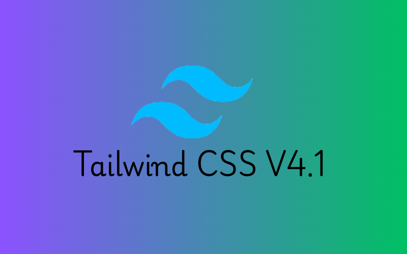 Tailwind CSS v4.1 in a React Vite Project: Setup and New Features