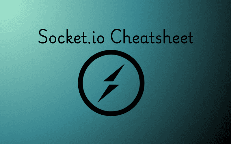 Socket.IO Cheatsheet: Essential Server-Side Methods and Events