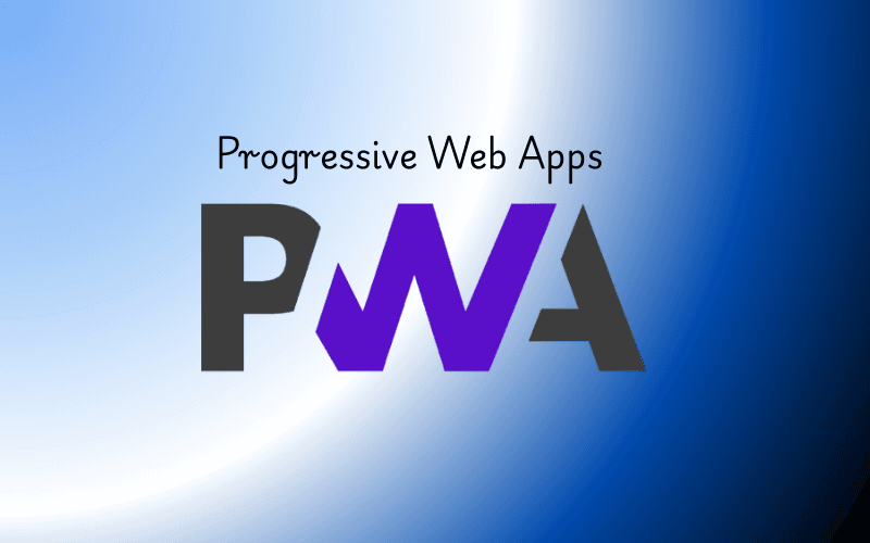 Unlocking the Power of Progressive Web Apps: A Comprehensive Guide
